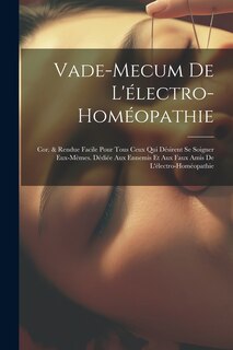 Couverture_Vade-Mecum De L'électro-Homéopathie