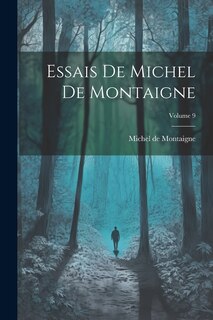 Front cover_Essais De Michel De Montaigne; Volume 9