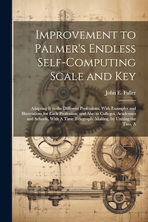 Front cover_Improvement to Palmer's Endless Self-Computing Scale and Key