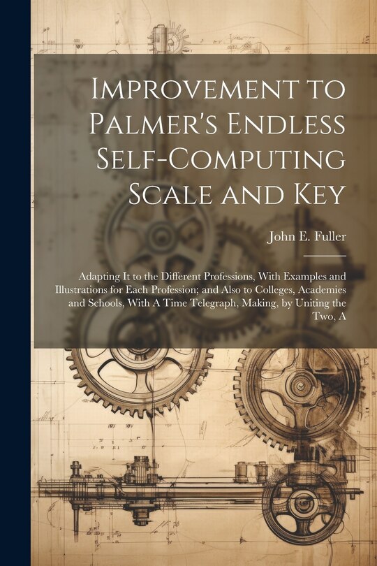 Front cover_Improvement to Palmer's Endless Self-Computing Scale and Key