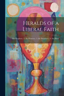 Front cover_Heralds of a Liberal Faith