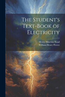Couverture_The Student's Text-Book of Electricity