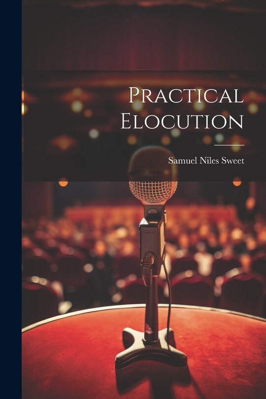 Front cover_Practical Elocution