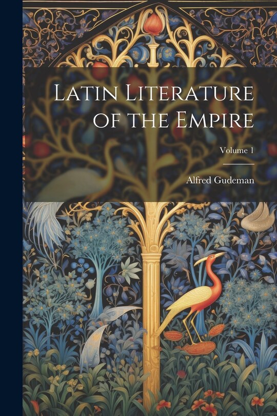 Couverture_Latin Literature of the Empire; Volume 1