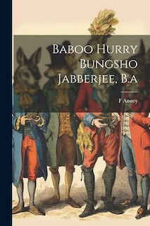 Front cover_Baboo Hurry Bungsho Jabberjee, B.a
