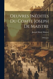 Front cover_Oeuvres Inédites Du Comte Joseph De Maistre