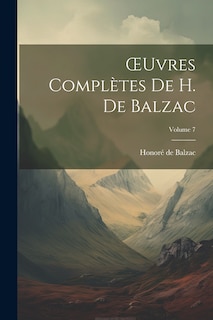Couverture_OEuvres Complètes De H. De Balzac; Volume 7