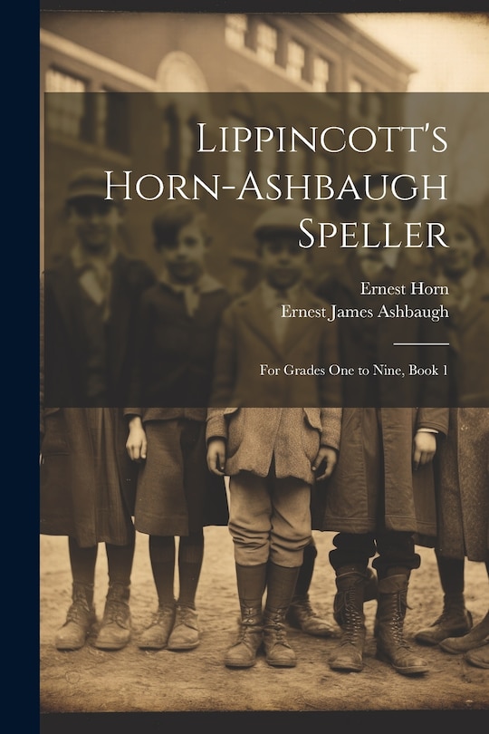 Front cover_Lippincott's Horn-Ashbaugh Speller