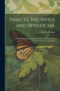 Front cover_Insects, Injurious and Beneficial