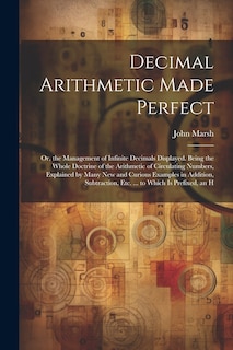 Front cover_Decimal Arithmetic Made Perfect