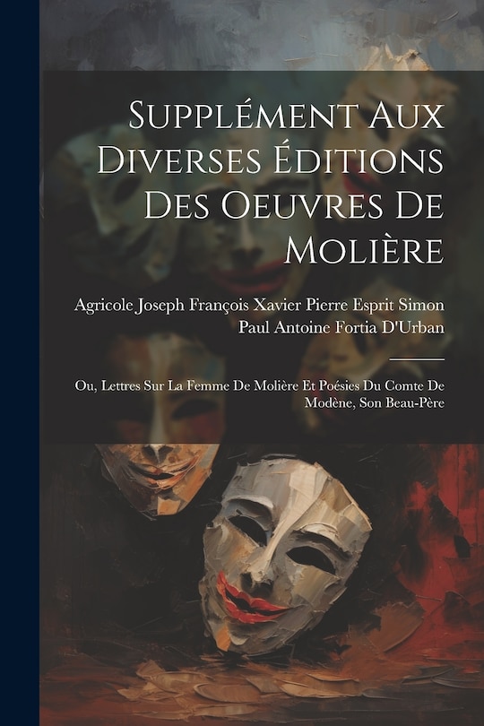Front cover_Supplément Aux Diverses Éditions Des Oeuvres De Molière