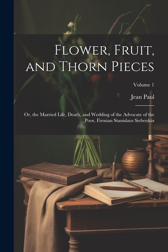 Front cover_Flower, Fruit, and Thorn Pieces