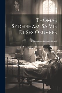 Front cover_Thomas Sydenham, Sa Vie Et Ses Oeuvres