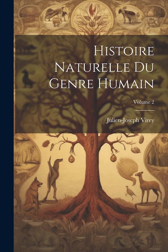 Front cover_Histoire Naturelle Du Genre Humain; Volume 2