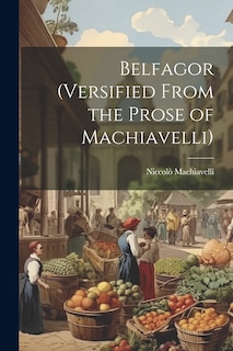 Couverture_Belfagor (Versified From the Prose of Machiavelli)