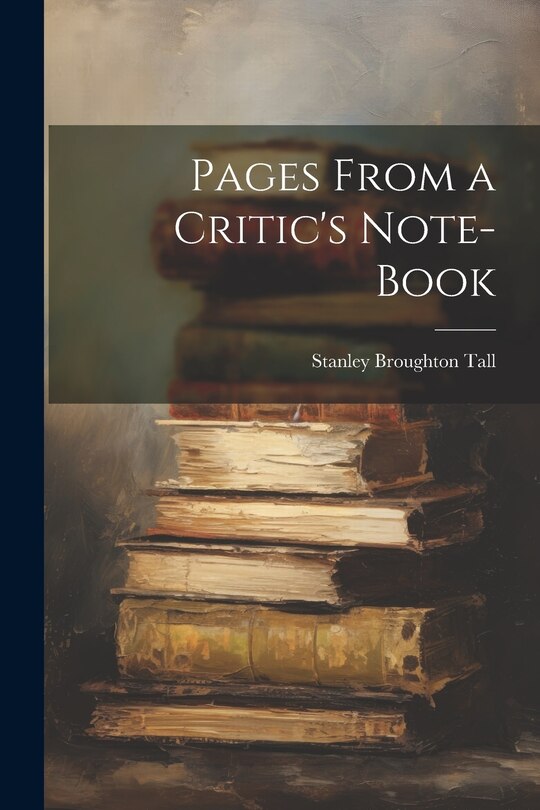 Couverture_Pages From a Critic's Note-Book