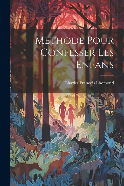 Méthode Pour Confesser Les Enfans