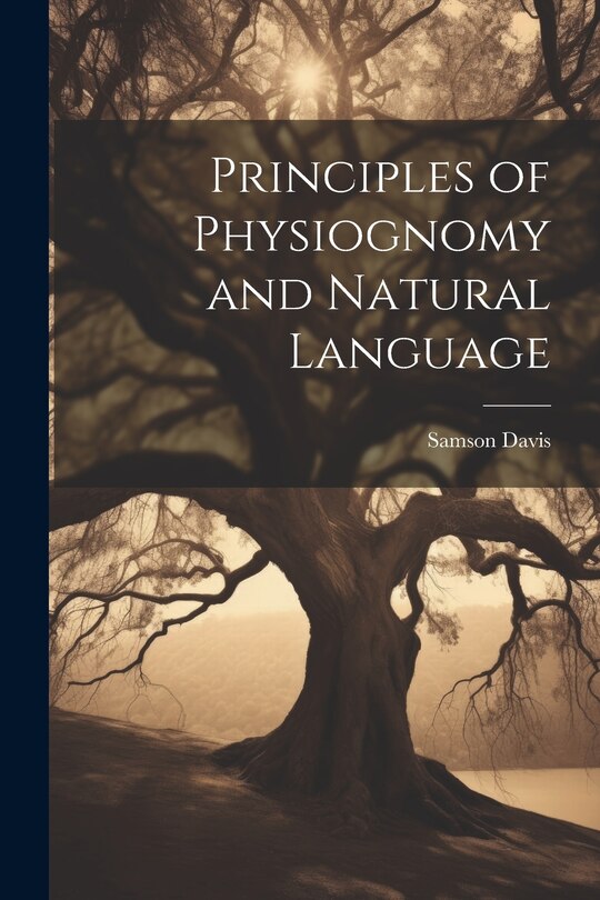 Front cover_Principles of Physiognomy and Natural Language