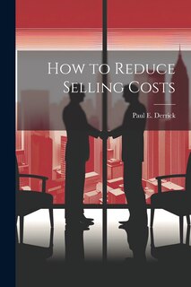 Front cover_How to Reduce Selling Costs