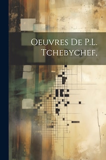 Front cover_Oeuvres De P.L. Tchebychef,