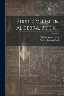Front cover_First Course in Algebra, Book 1