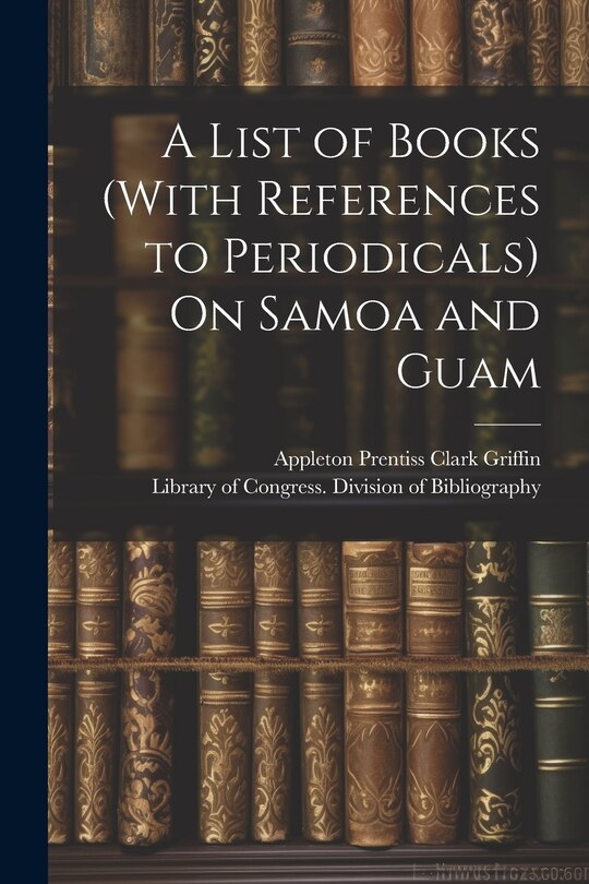 Front cover_A List of Books (With References to Periodicals) On Samoa and Guam