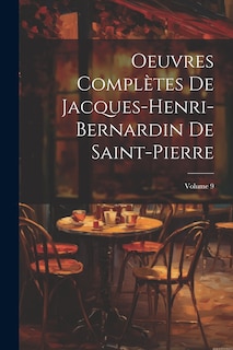 Front cover_Oeuvres Complètes De Jacques-Henri-Bernardin De Saint-Pierre; Volume 9