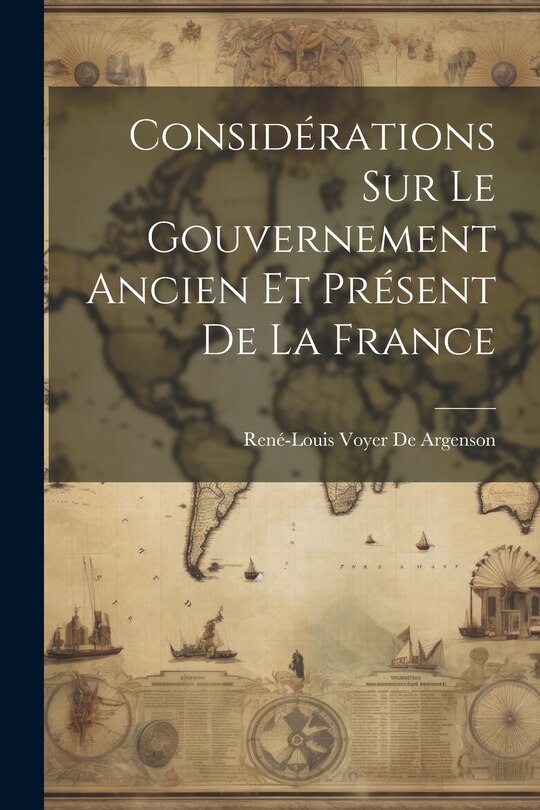 Couverture_Considérations Sur Le Gouvernement Ancien Et Présent De La France
