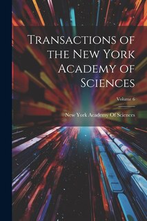 Couverture_Transactions of the New York Academy of Sciences; Volume 6