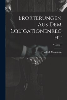 Couverture_Erörterungen Aus Dem Obligationenrecht; Volume 1