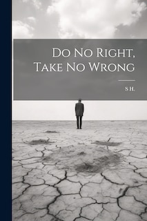 Couverture_Do No Right, Take No Wrong