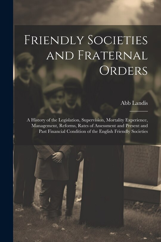 Couverture_Friendly Societies and Fraternal Orders