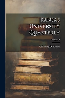 Couverture_Kansas University Quarterly; Volume 8