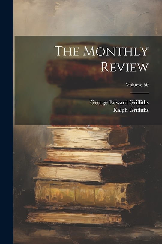 Front cover_The Monthly Review; Volume 50