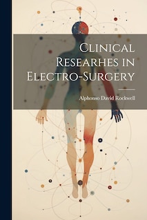 Front cover_Clinical Researhes in Electro-Surgery