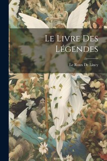 Couverture_Le Livre Des Légendes