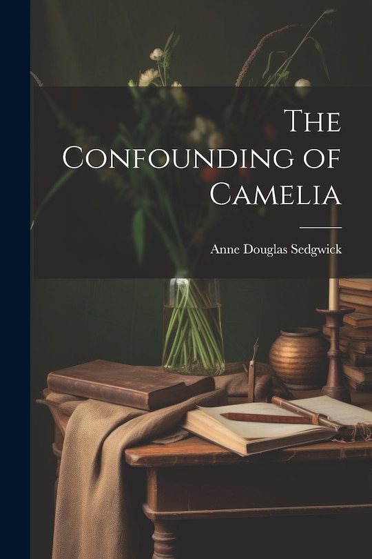 Front cover_The Confounding of Camelia
