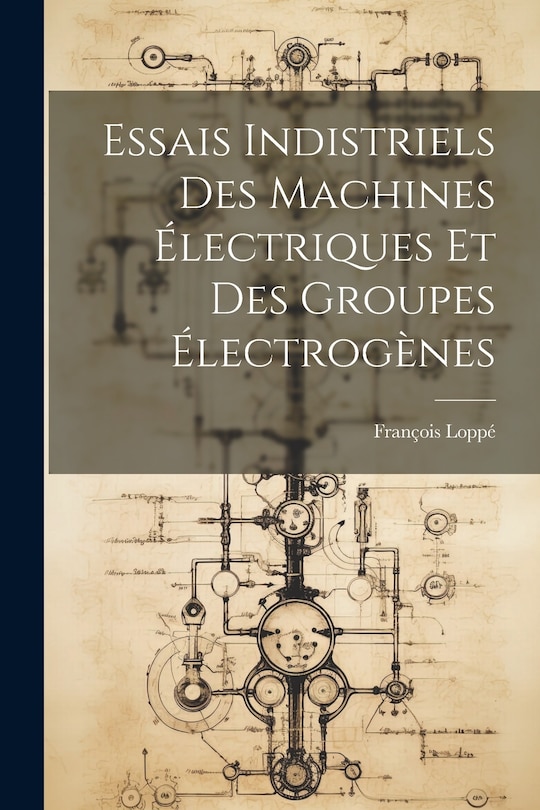 Front cover_Essais Indistriels Des Machines Électriques Et Des Groupes Électrogènes