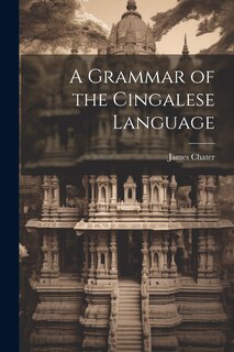 Couverture_A Grammar of the Cingalese Language