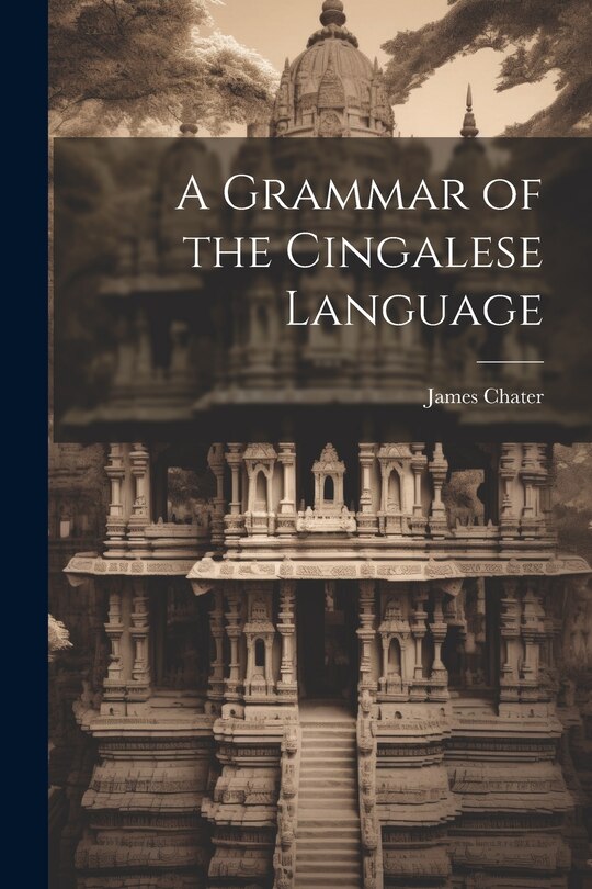 Couverture_A Grammar of the Cingalese Language