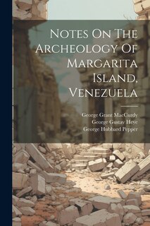 Couverture_Notes On The Archeology Of Margarita Island, Venezuela