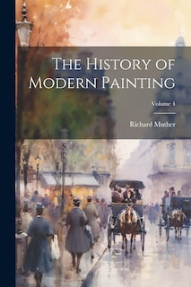 Front cover_The History of Modern Painting; Volume 4