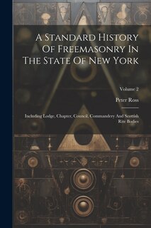 Couverture_A Standard History Of Freemasonry In The State Of New York