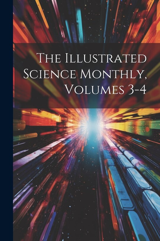 Front cover_The Illustrated Science Monthly, Volumes 3-4