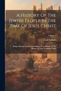 Couverture_A History Of The Jewish People In The Time Of Jesus Christ