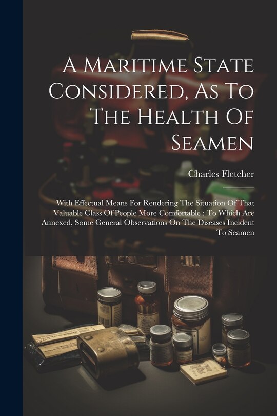 Front cover_A Maritime State Considered, As To The Health Of Seamen