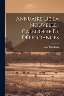 Front cover_Annuaire De La Nouvelle-calédonie Et Dépendances