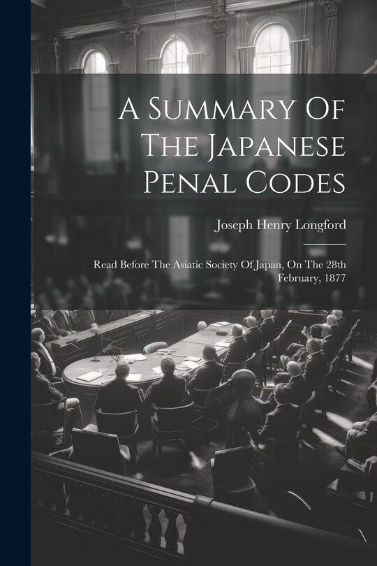 Front cover_A Summary Of The Japanese Penal Codes