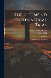 Front cover_The Richmond Ecclesiastical Trial