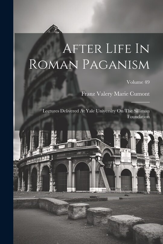 Front cover_After Life In Roman Paganism
